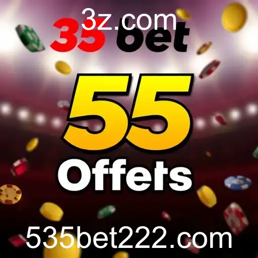 As Ofertas Exclusivas do 535 bet2: Oportunidades Imperdíveis para Jogadores Online